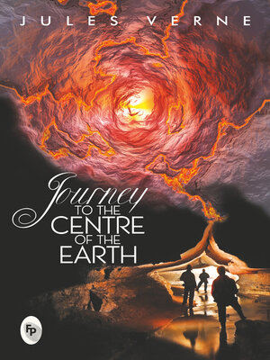 cover image of Journey to the Centre of the Earth